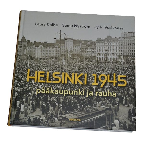 Helsinki 1945 – pääkaupunki ja rauha, kansi